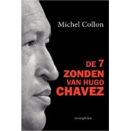Les 7 péchés d'Hugo Chavez